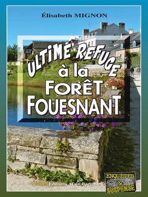 cover image of Ultime refuge à la Forêt-Fouesnant